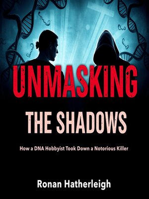 cover image of Unmasking the Shadows